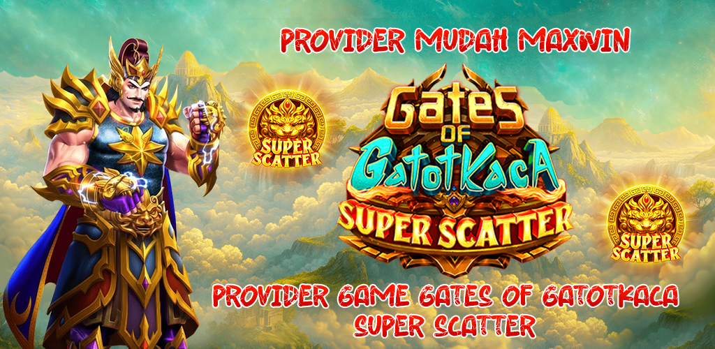 gates of gatotkaca super scatter